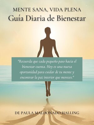 cover image of Mente Sana, Vida Plena--Guía Diaria de Bienestar